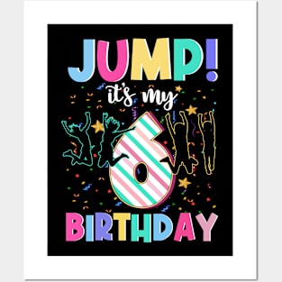 Jump It's My 6th Birthday Jumper 6 Years Old Jumping Posters and Art